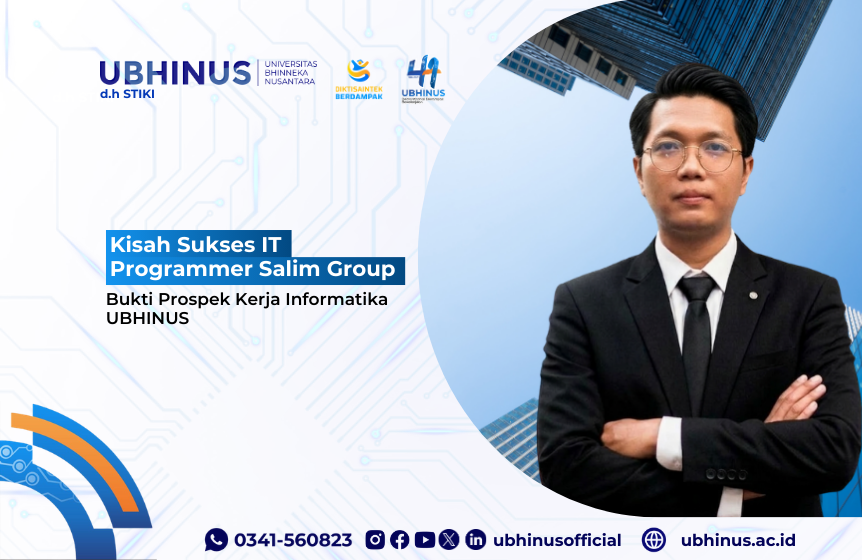 Kisah-Sukses-IT-Programmer-Salim-Group-Bukti-Prospek-Kerja-Informatika-UBHINUS